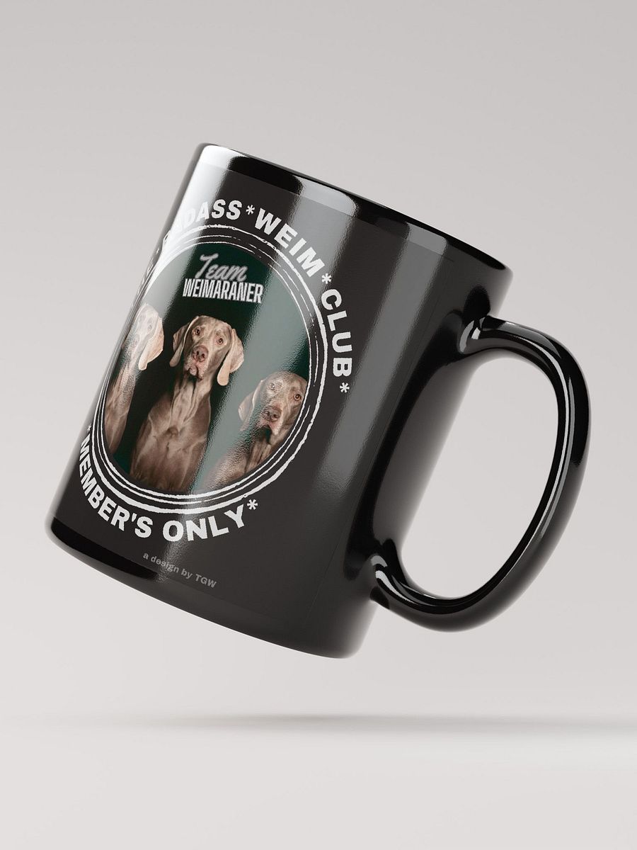 The Badass Weim Club - Black Glossy Mug product image (1)