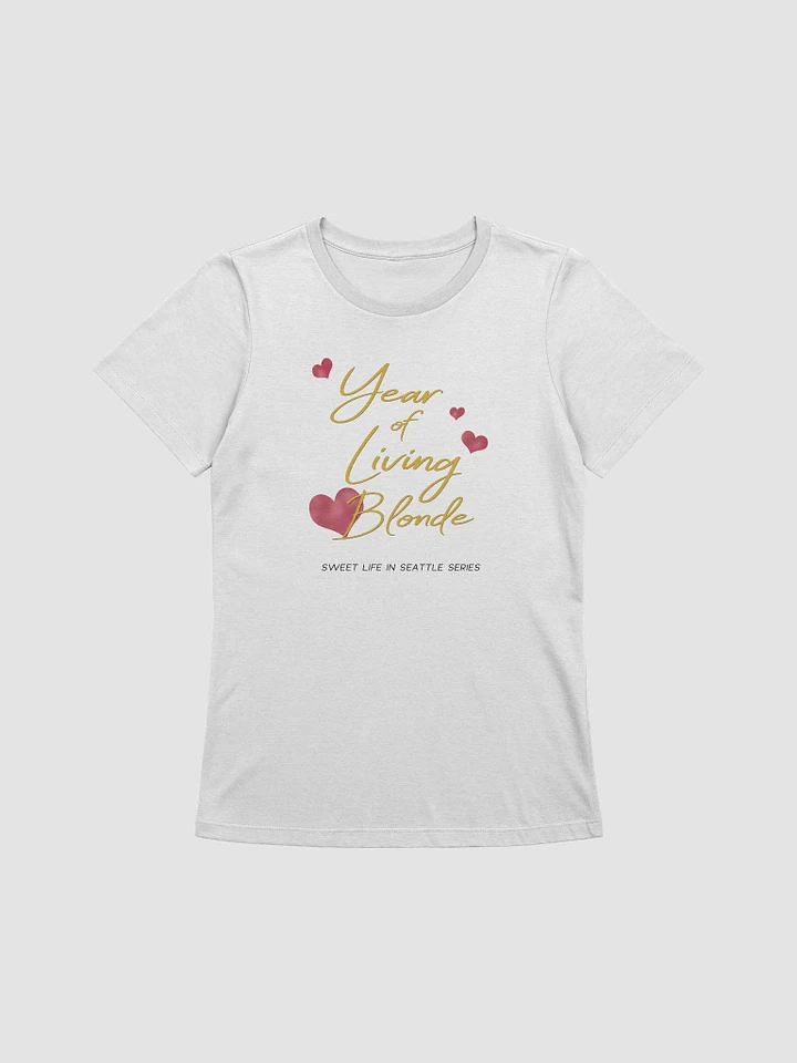 Year of Living Blonde - Women's Relaxed Fit T-Shirt product image (1)