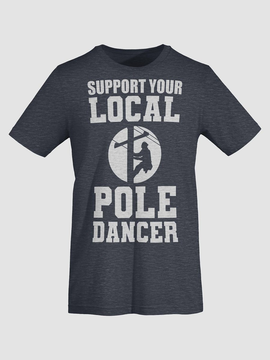 Pole Dancer Supporter Tee product image (44)