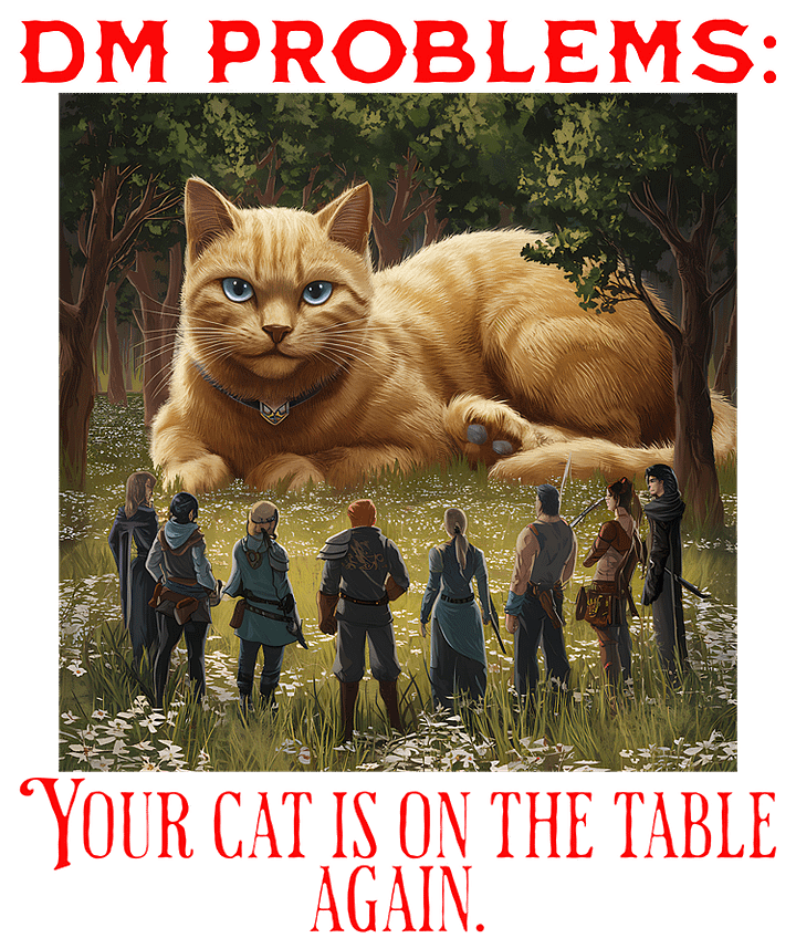 DM Got 99 Problems #2 Cat On The Table product image (2)