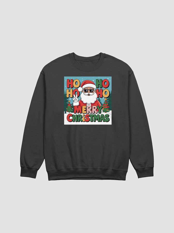 Fun Fun Santa Claus Ho Ho Ho Merry Christmas sweatshirtshirt product image (3)