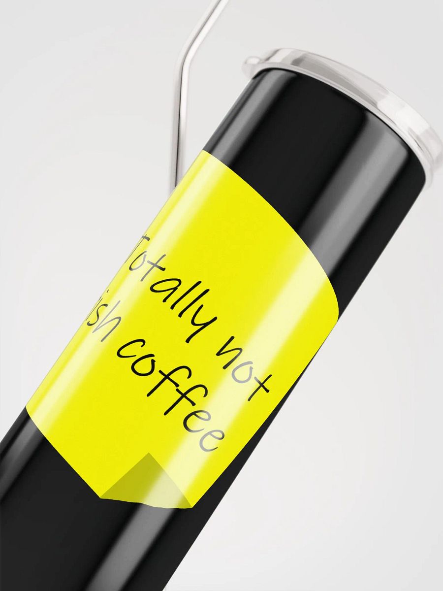 Totally not Irish Coffee Tumbler - Paddy's Day 2024 product image (5)