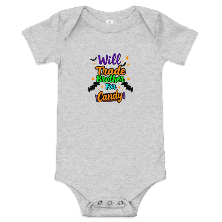 Will Trade Brother For Candy Baby Romper Onesie product image (1)