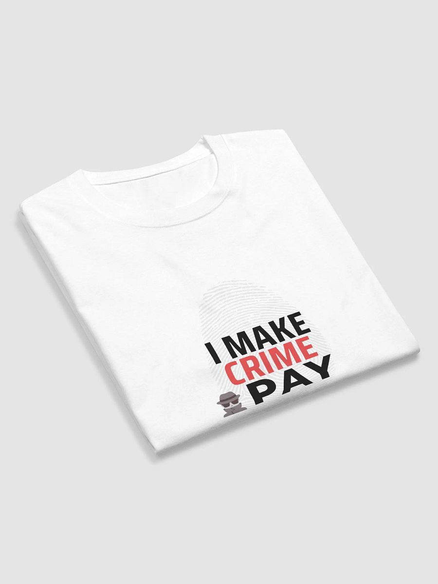 I Make Crime Pay - Long Sleeve White Shirt product image (5)