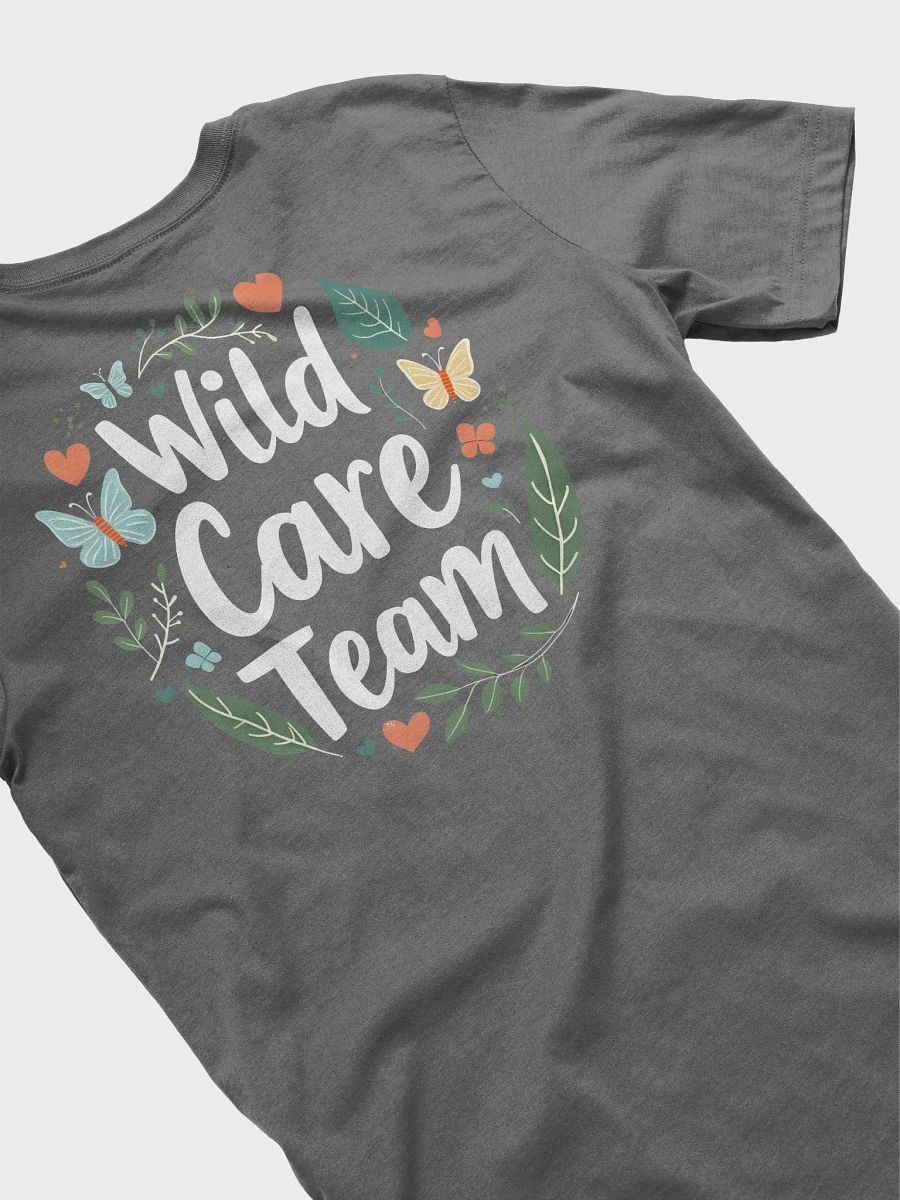 Wild Care Team T-shirt, Wildlife Rehab Shirt, Animal Rescue Tee, Vet Nurse Gift, Nature Lover T-shirt product image (4)