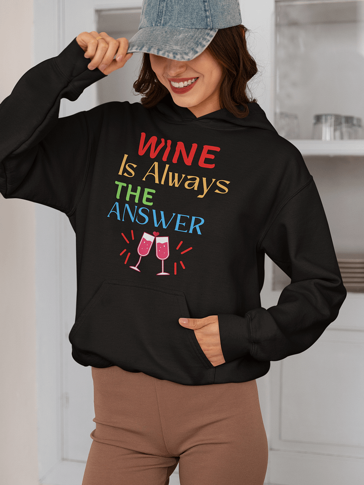 Wine is Always the Answer Hoodie product image (1)