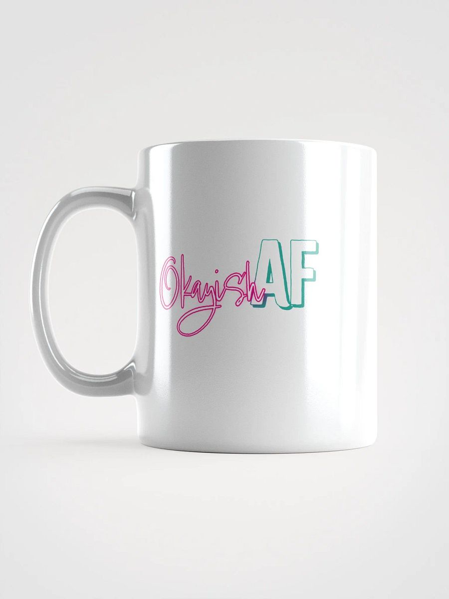 OkayishAF NPC Energy 20oz Mug White product image (6)