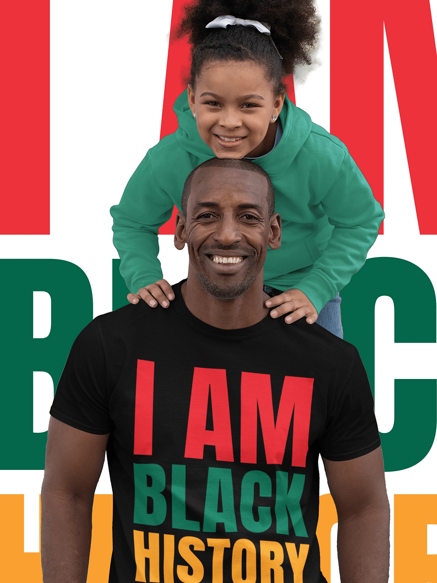 I AM BLACK HISTORY T-Shirt - Being Liberal product image (1)