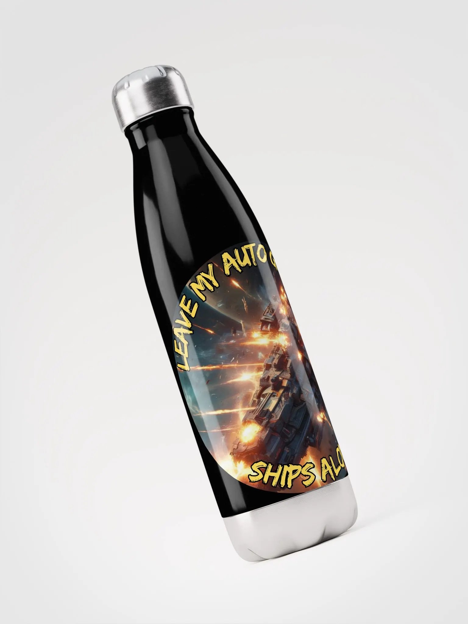 Leave My Auto Grinding Ships Alone Stainless Steel Water Bottle product image (3)
