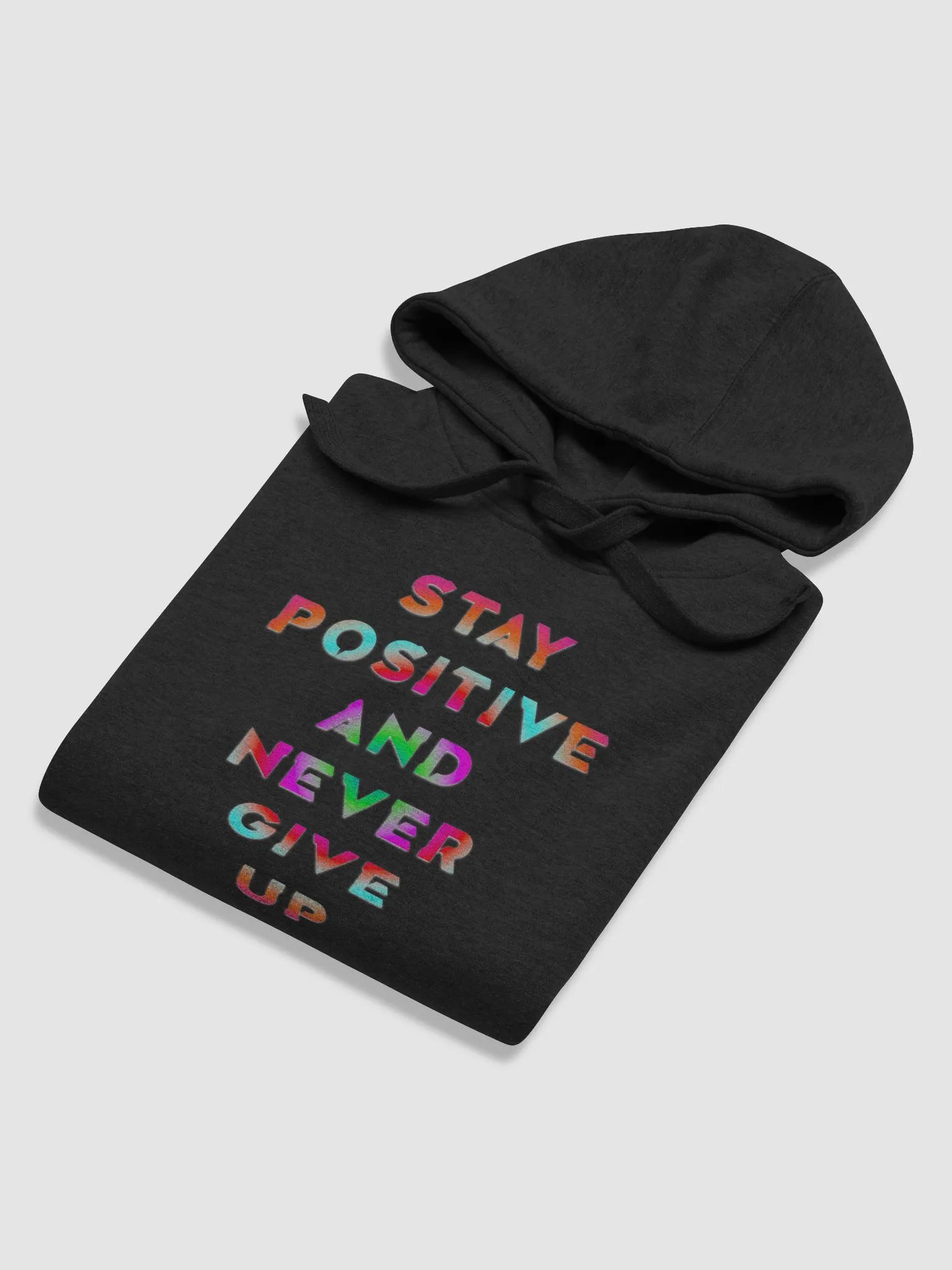 Blade Army Hoodie stay positive and never give up Color product image (63)