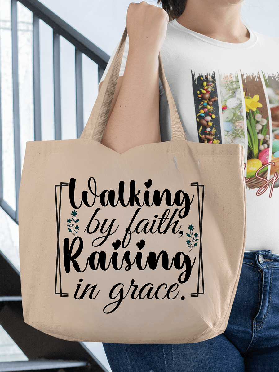 Walking by Faith, Raising in Grace, Eco Tote Bag. product image (1)