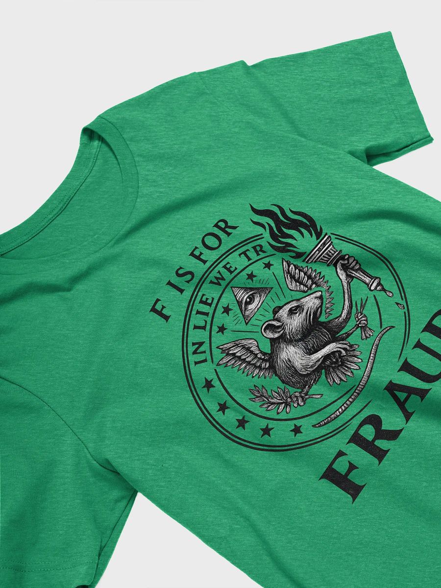 F is for fraud t-shirt product image (28)