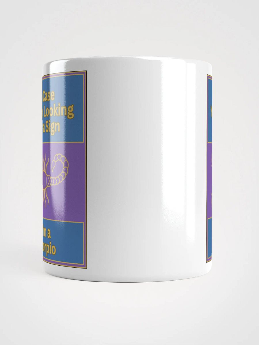 In Case You’re Looking For A Sign Scorpio Zodiac Sign Mug, Zodiac Sign Vibes Mug, Scorpio Mug, Astrological Mug product image (14)