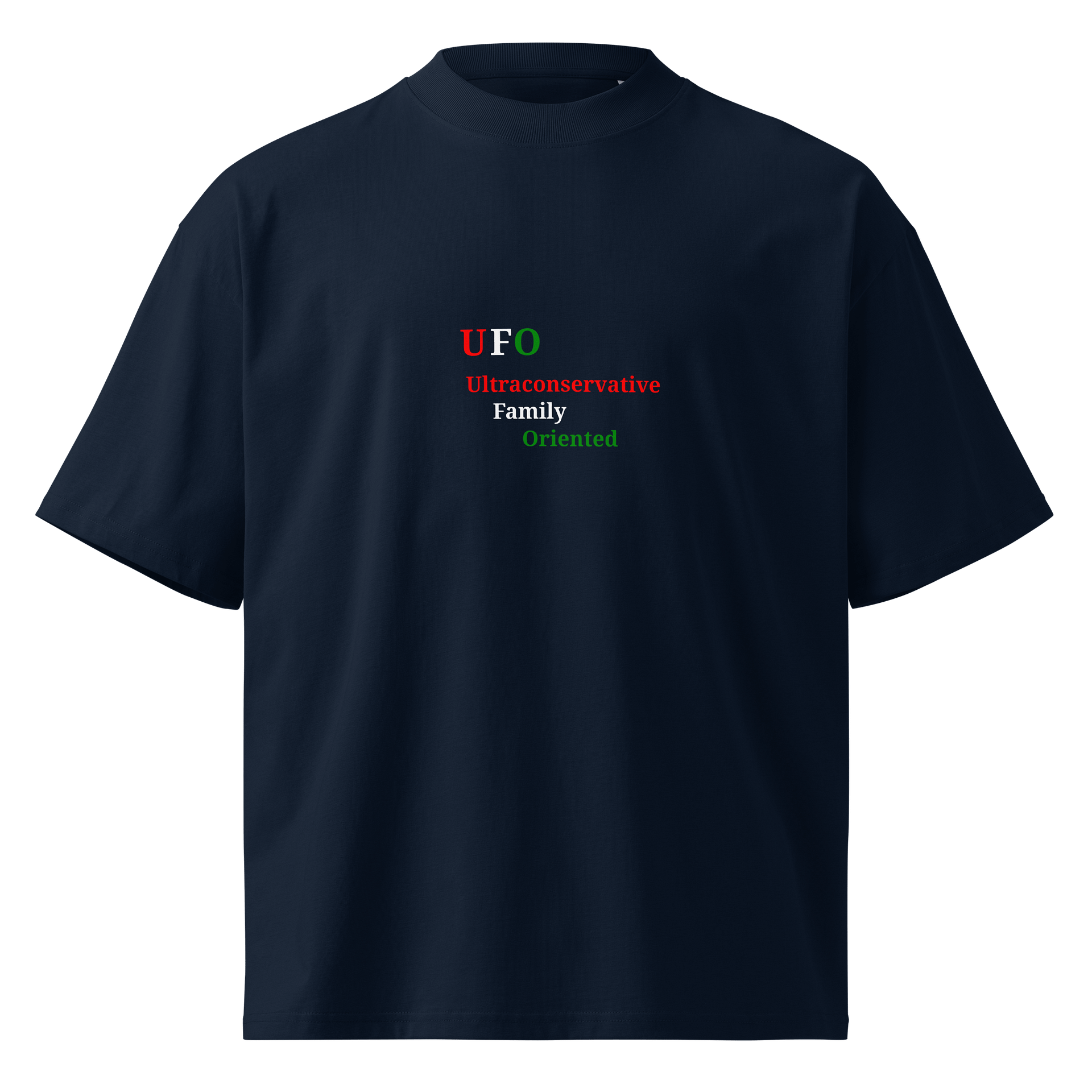 UFO Ultraconservative Family Oriented T-Shirt product image (1)