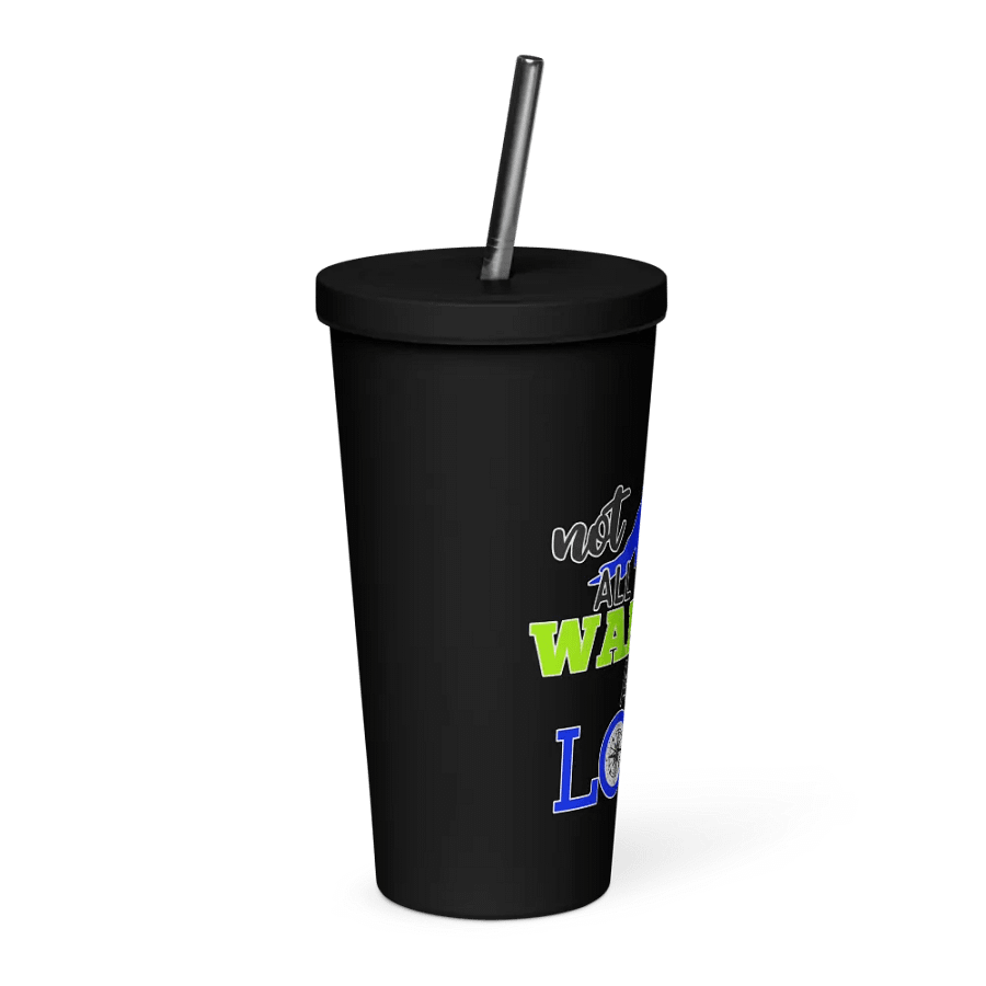 Not All Who Wander Are Lost v2 Insulated Tumbler product image (8)