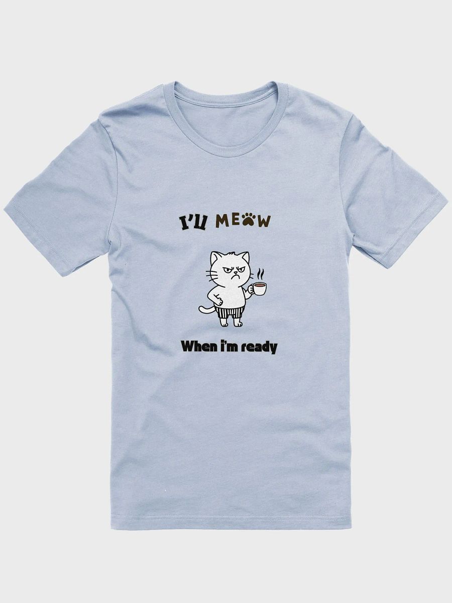 I'LL Meow T Shirt product image (1)