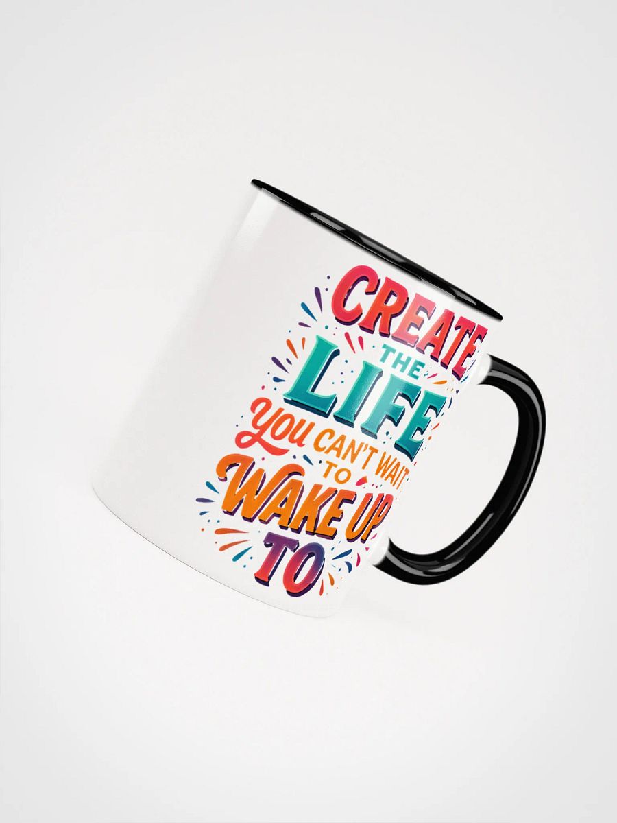 Create the Life – Colorful Motivational Mug product image (46)