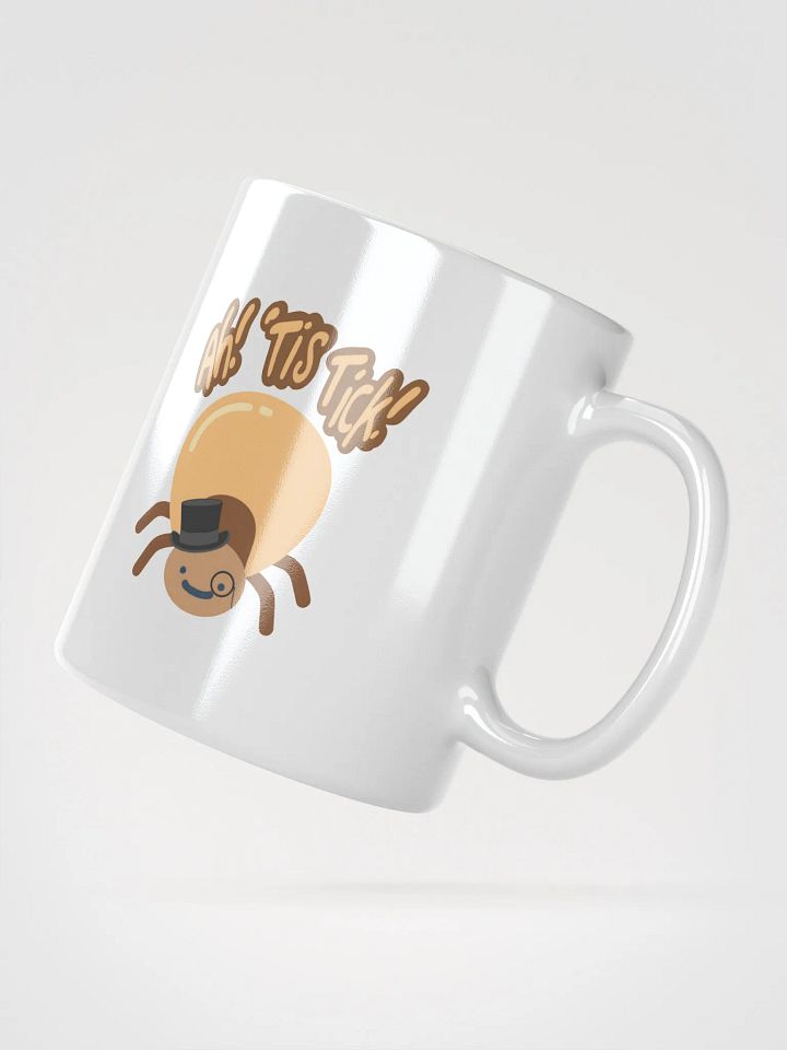 Ah 'Tis Tick! Mug product image (2)