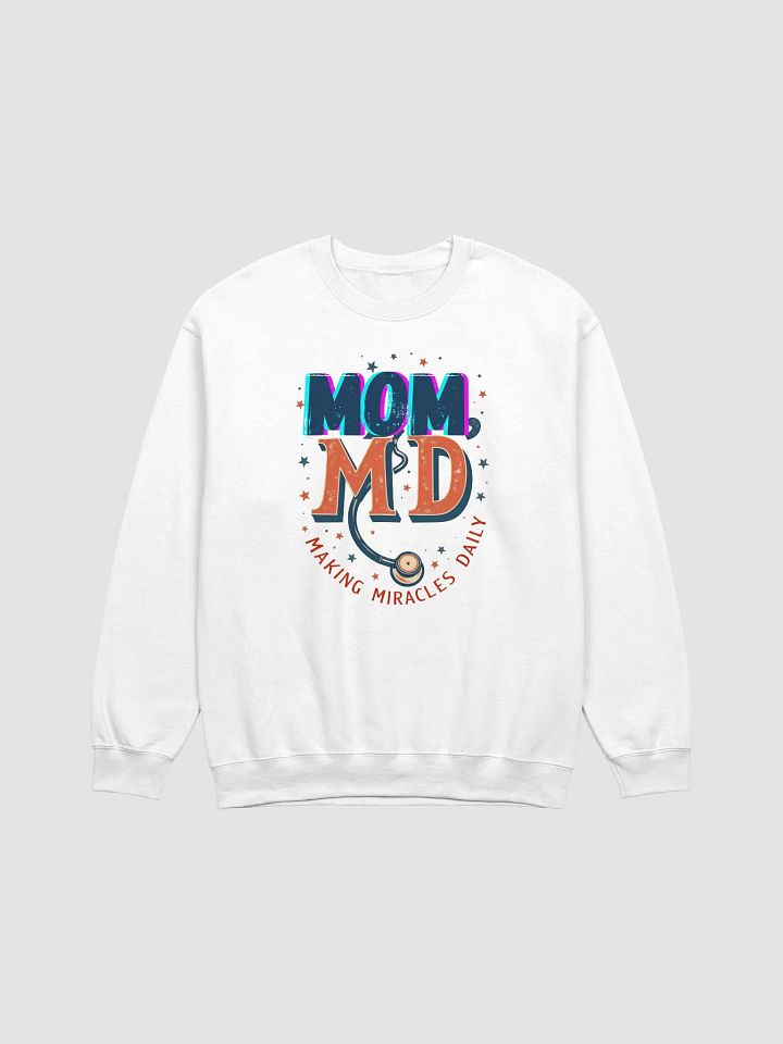 MOM, MD, Miracle Maker Crewneck Sweatshirt product image (6)