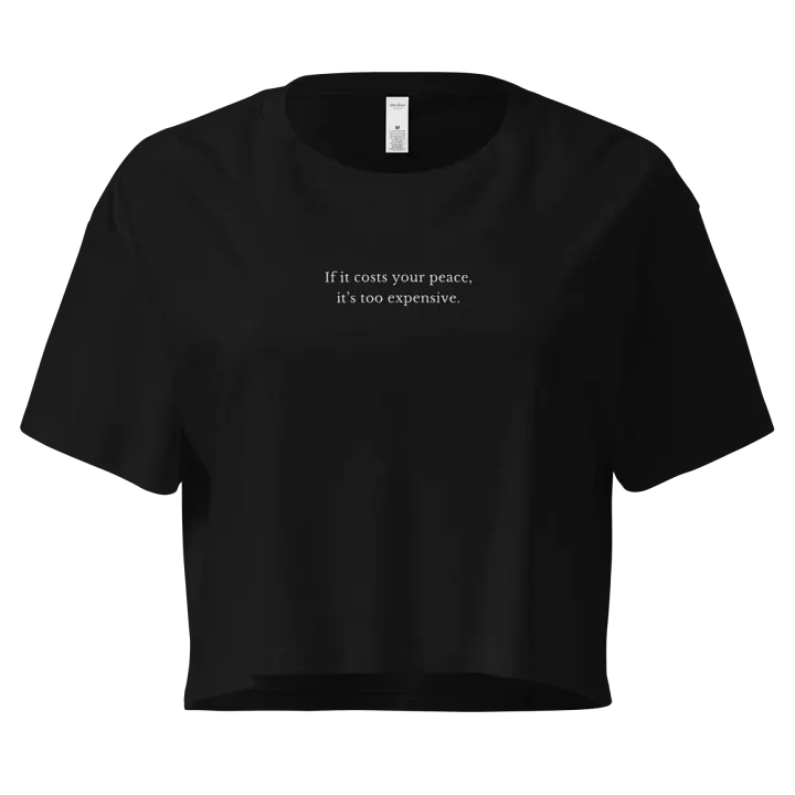 If it costs your peace, it's too expensive. product image (1)