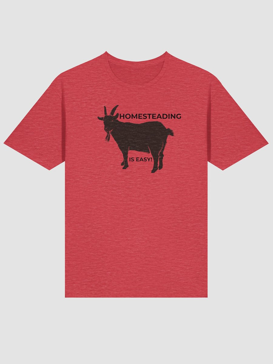 Homesteading is Easy T-Shirt product image (33)