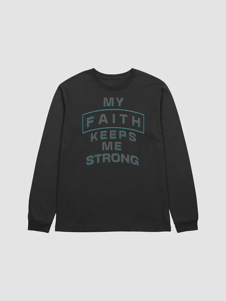 My Faith Keeps Me Strong product image (1)
