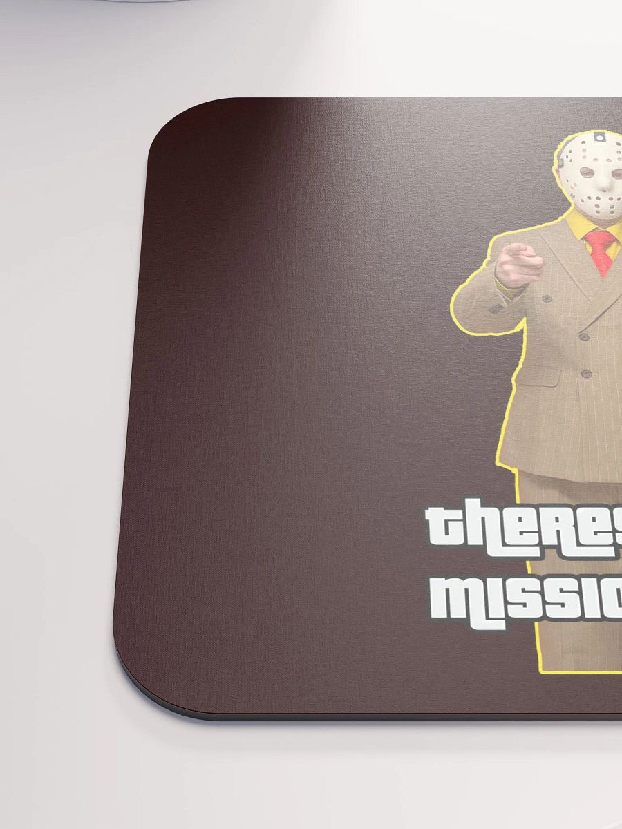 Theres A GTA Mission Here Mousepad product image (5)