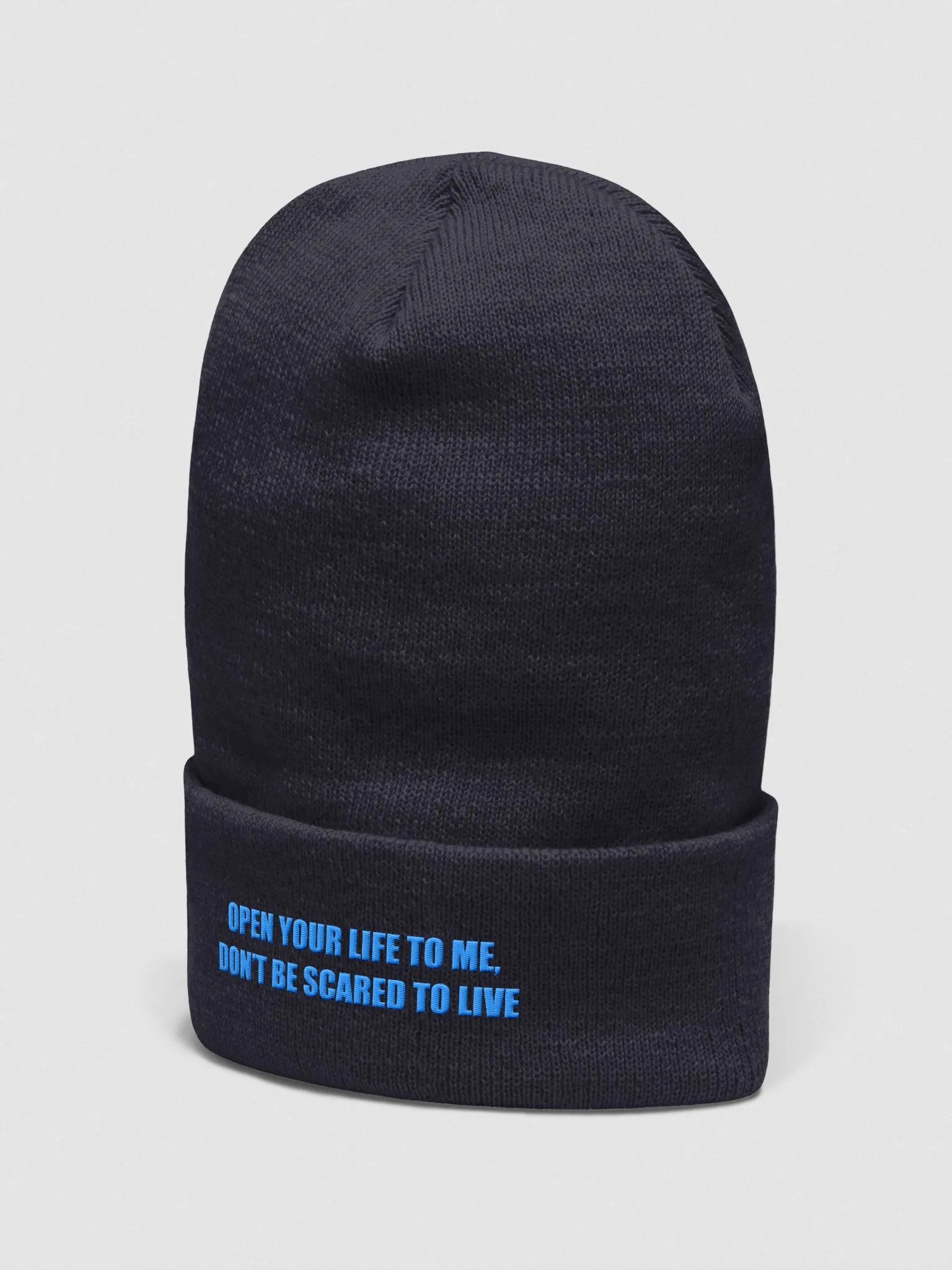 Open Your Life to Me, Don't Be Scared to Live Beanie product image (27)