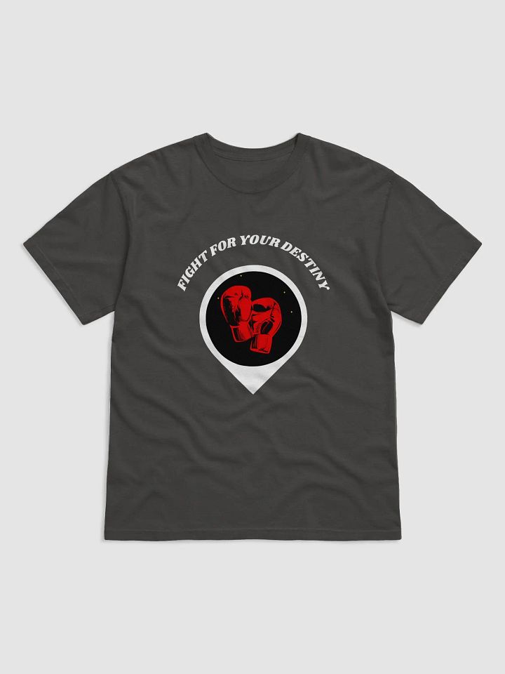 FIGHT FOR DESTINY T-SHIRT (WHITE FONT) product image (38)