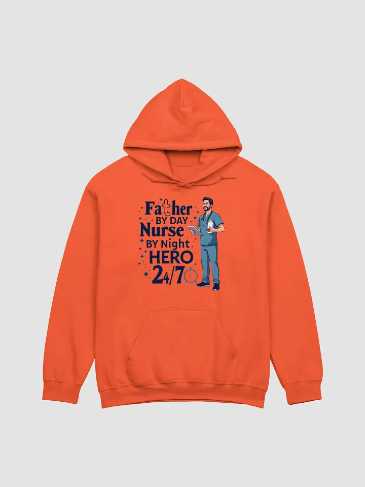 Hero 24/7 Nurse Dad Hoodie product image (1)