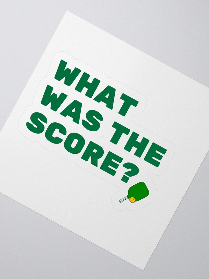 What Was The Score Sticker product image (2)