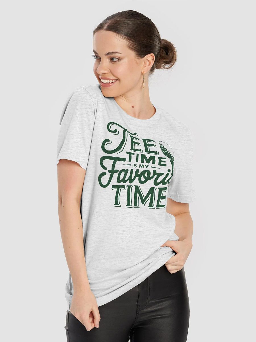 “Tee Time is my Favorite Time” t-shirt product image (8)