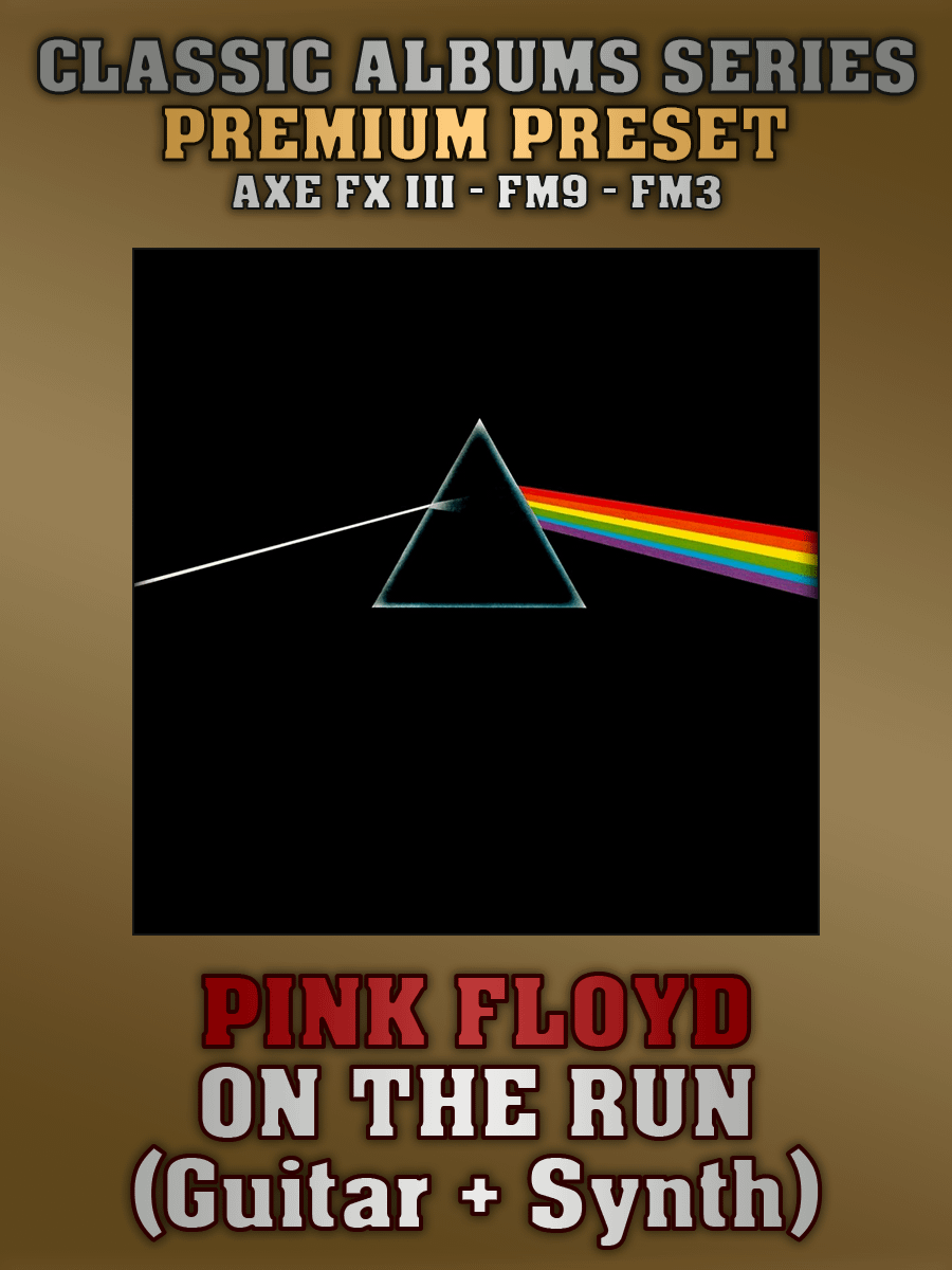 Pink Floyd - On The Run | Premium Preset | Axe FX III - FM9 - FM3 product image (1)