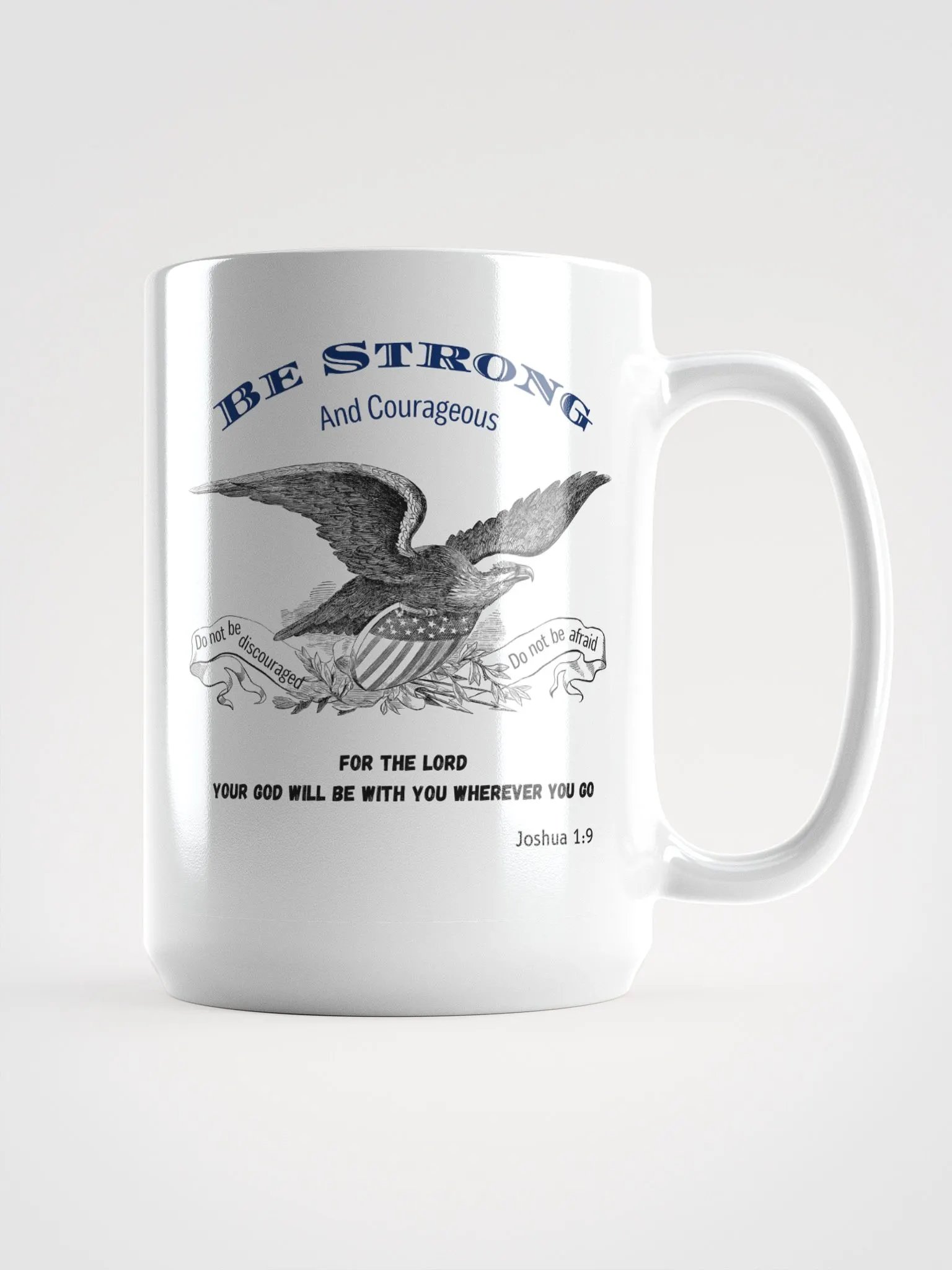 "Be Strong & Courageous" - Joshua 1:9 Bible Verse Mug product image (1)
