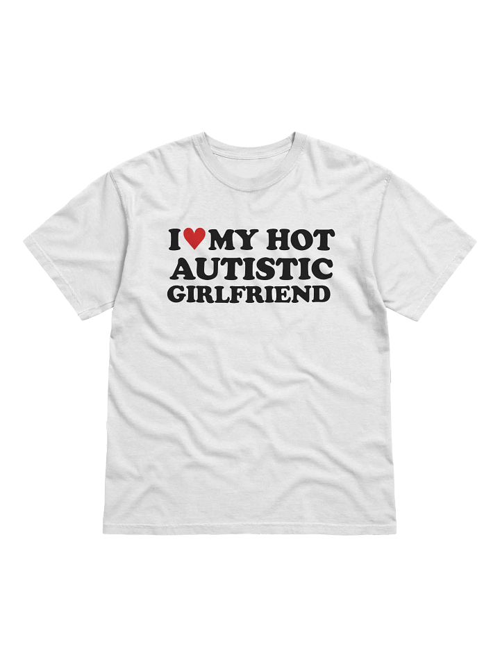 i ♥ my hot autistic girlfriend product image (1)