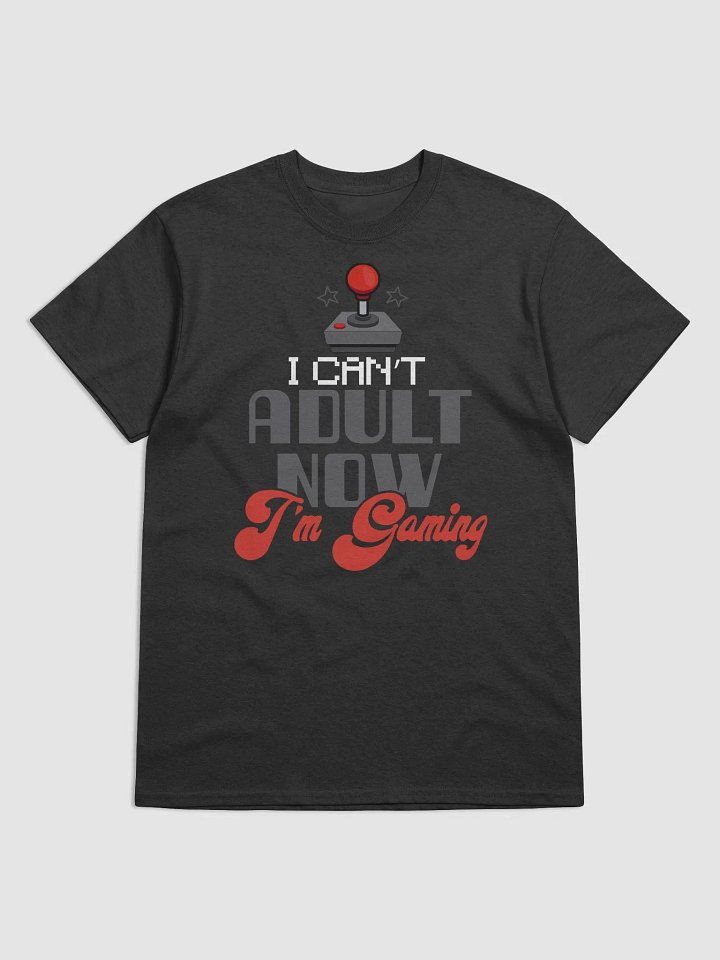 I Cant Adult Now: Im Gaming ~ Gildan Heavyweight T-Shirt product image (3)