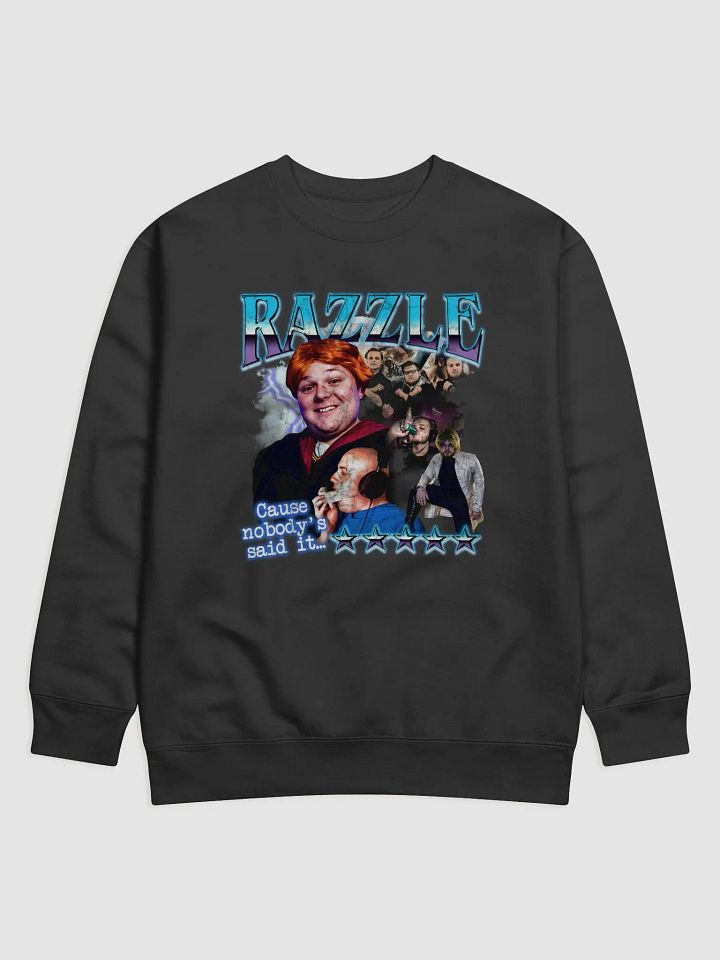 CAUSE NOBODY'S SAID IT Pullover product image (1)