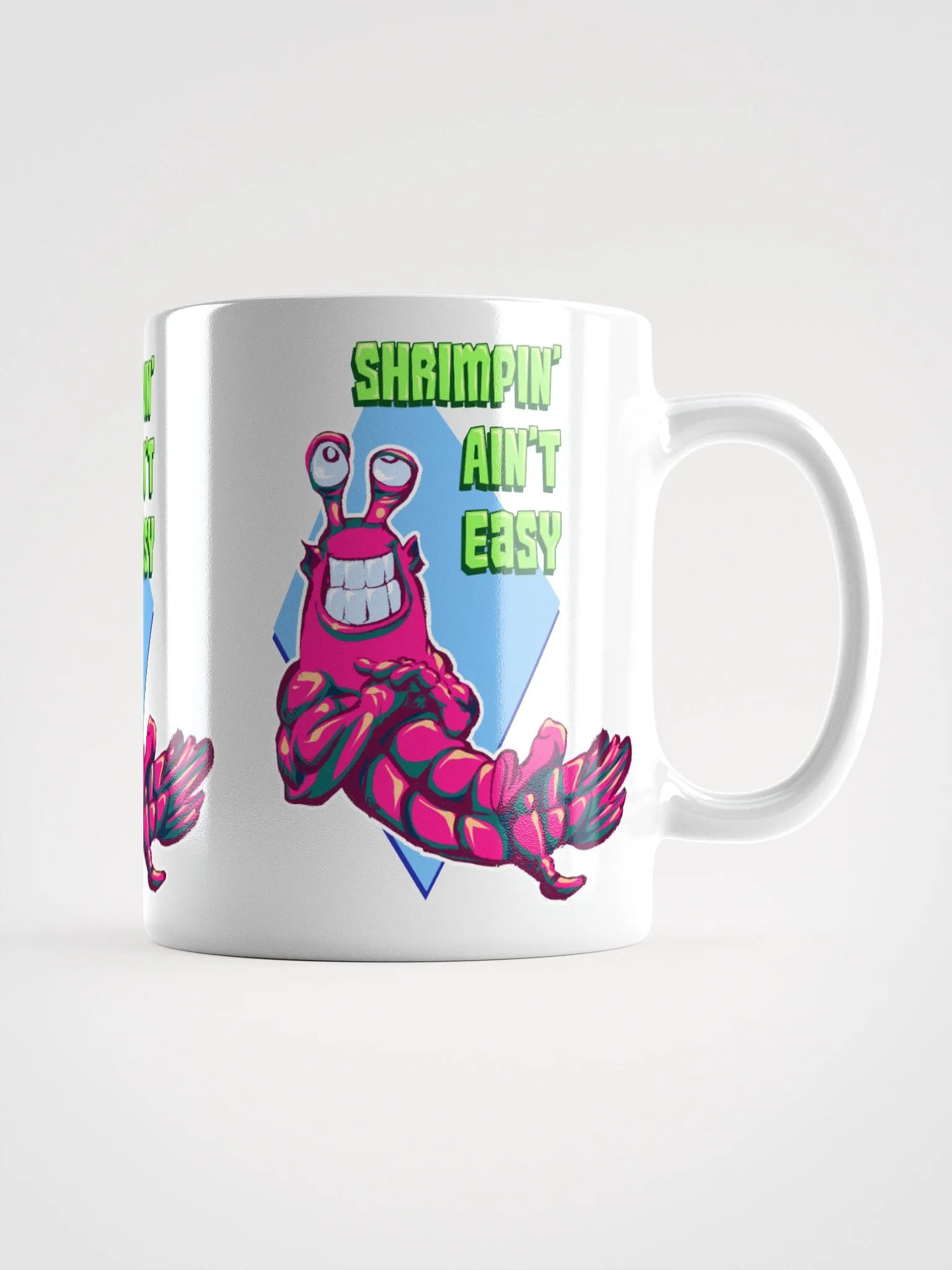 Shrimpin' Ain't Easy - Coffee Mug product image (1)
