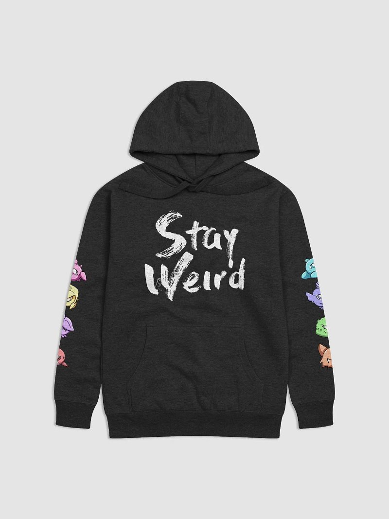 Stay Weird Hoodie