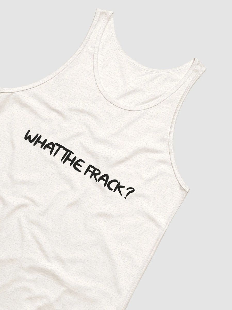 What The Frack? Tank product image (3)