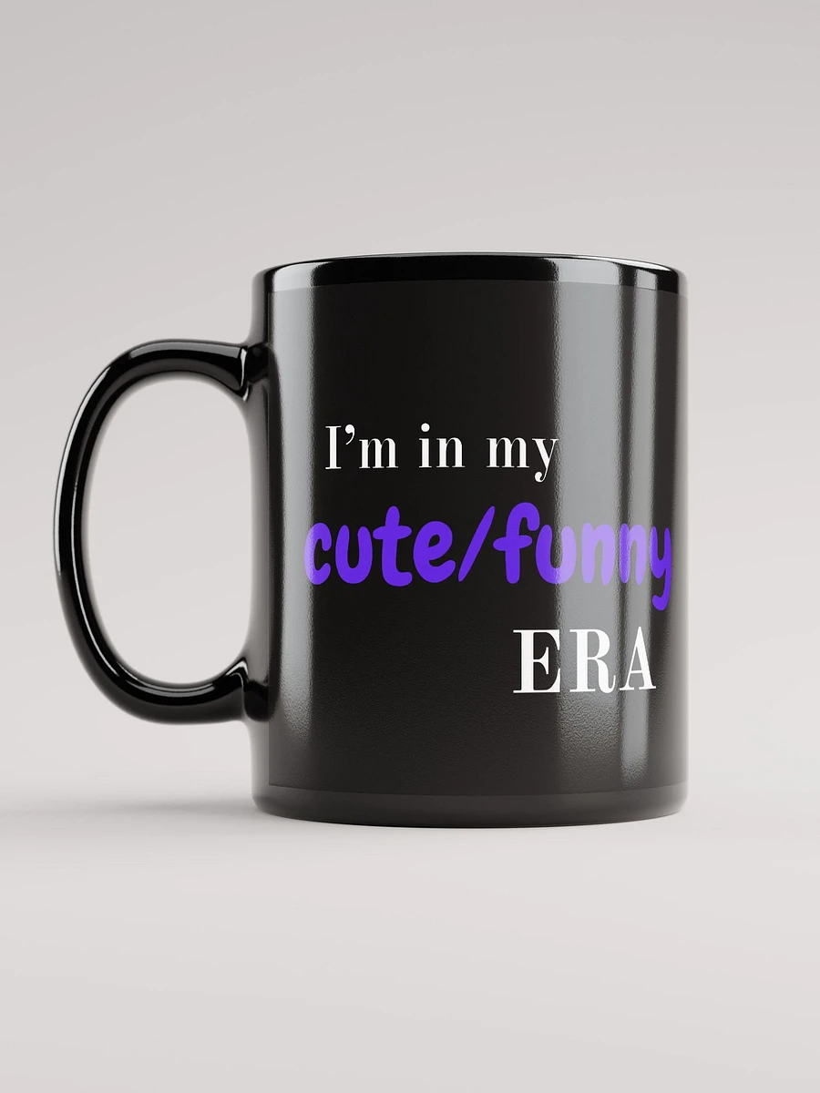 I'm in my cute/funny era product image (6)