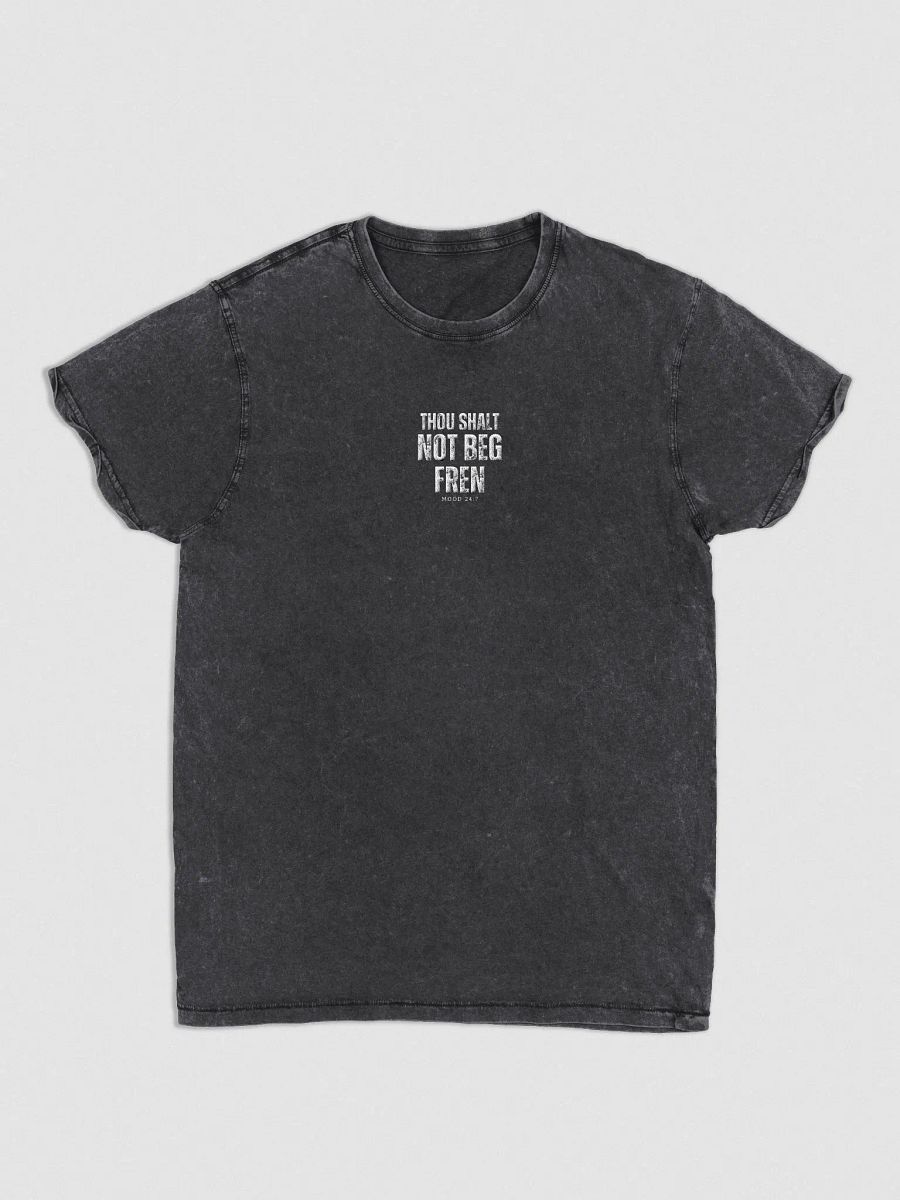 Not beg Fren Tshirts product image (1)