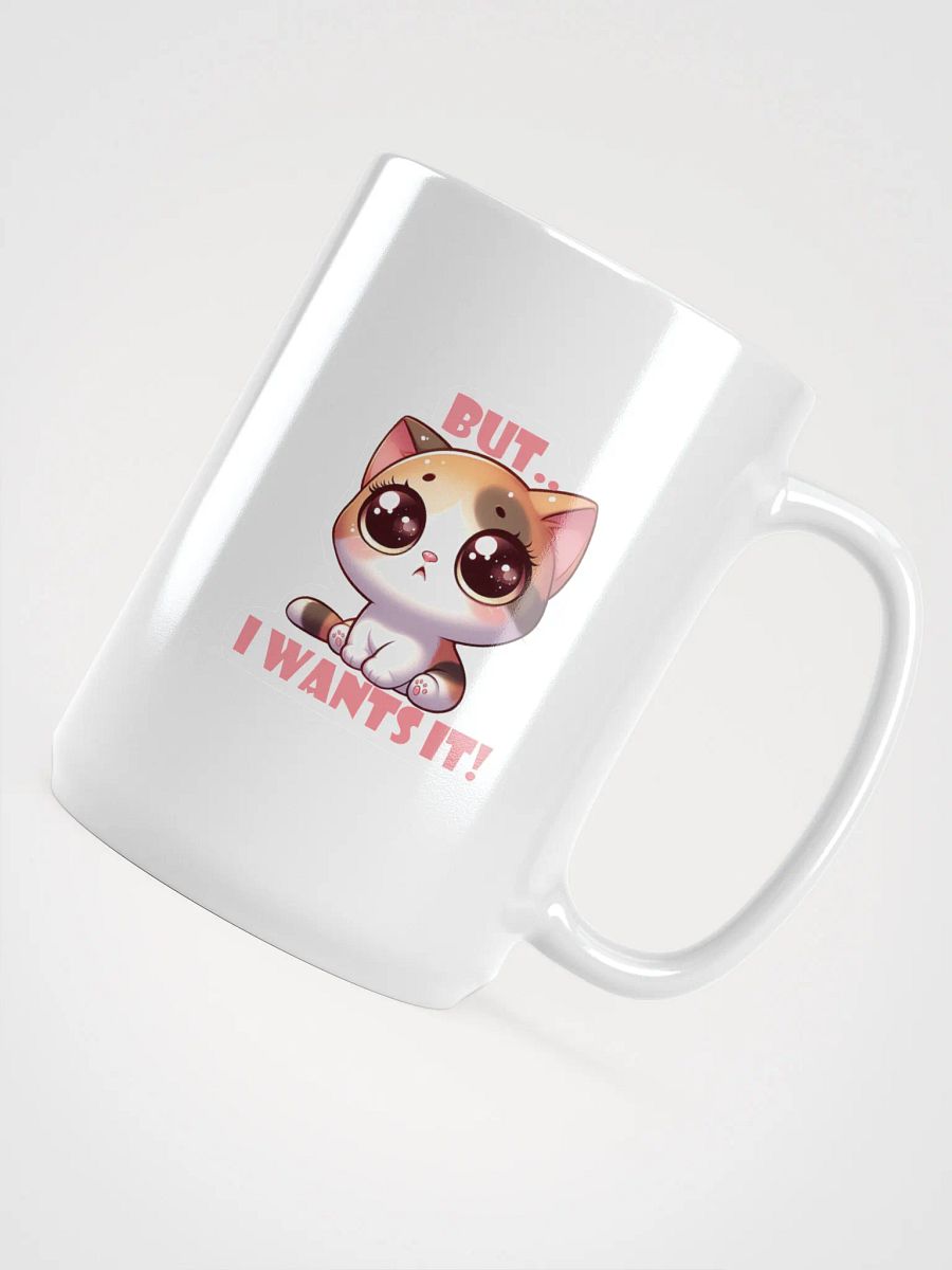 But I wants it! Mug product image (4)