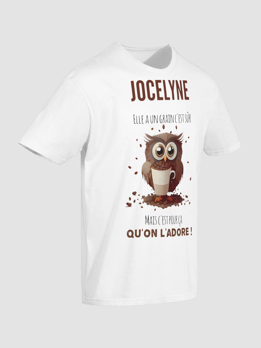 Jocelyne elle a un grain mais c'est pour ça qu'on l'adore product image (106)