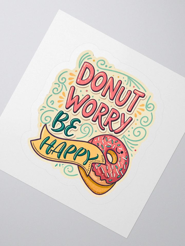Donut Worry Be Happy Sticker product image (2)