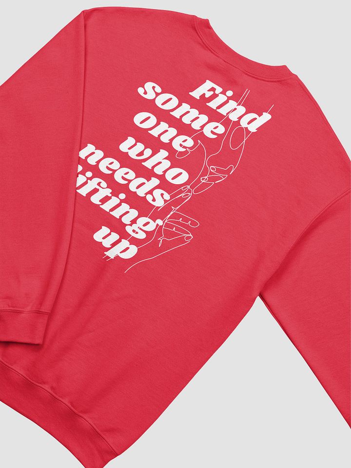 Find Some One Who Needs Lifting Up Red Sweatshirt product image (1)