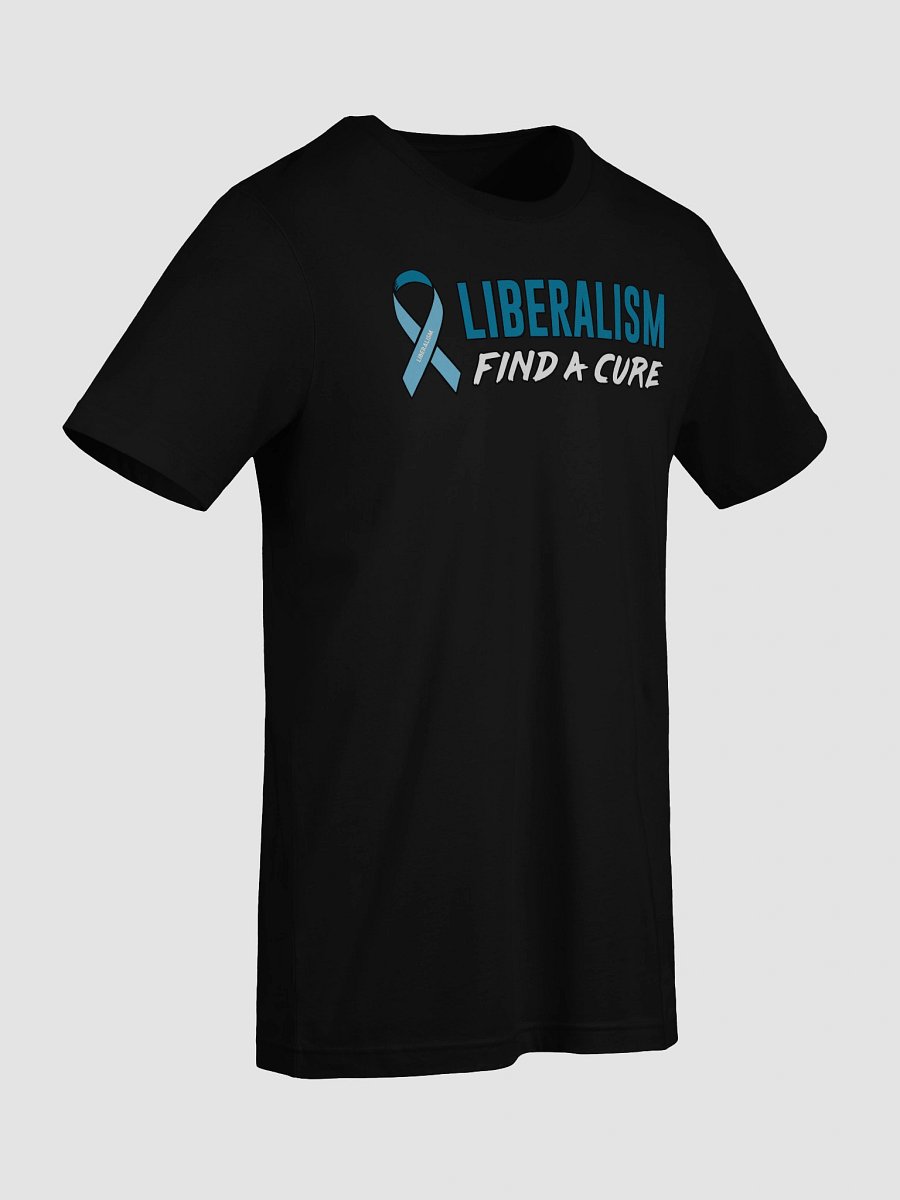 Liberalism: Find a Cure - Tee product image (42)