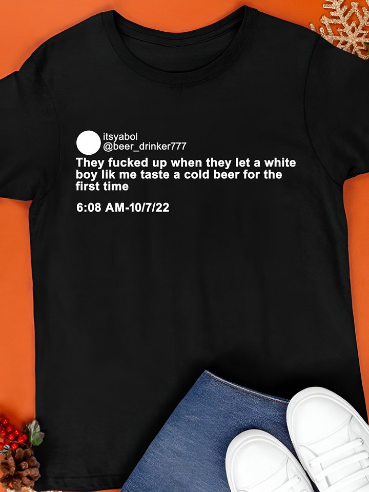 Taste A Cold Beer For The First Time Shirt product image (1)