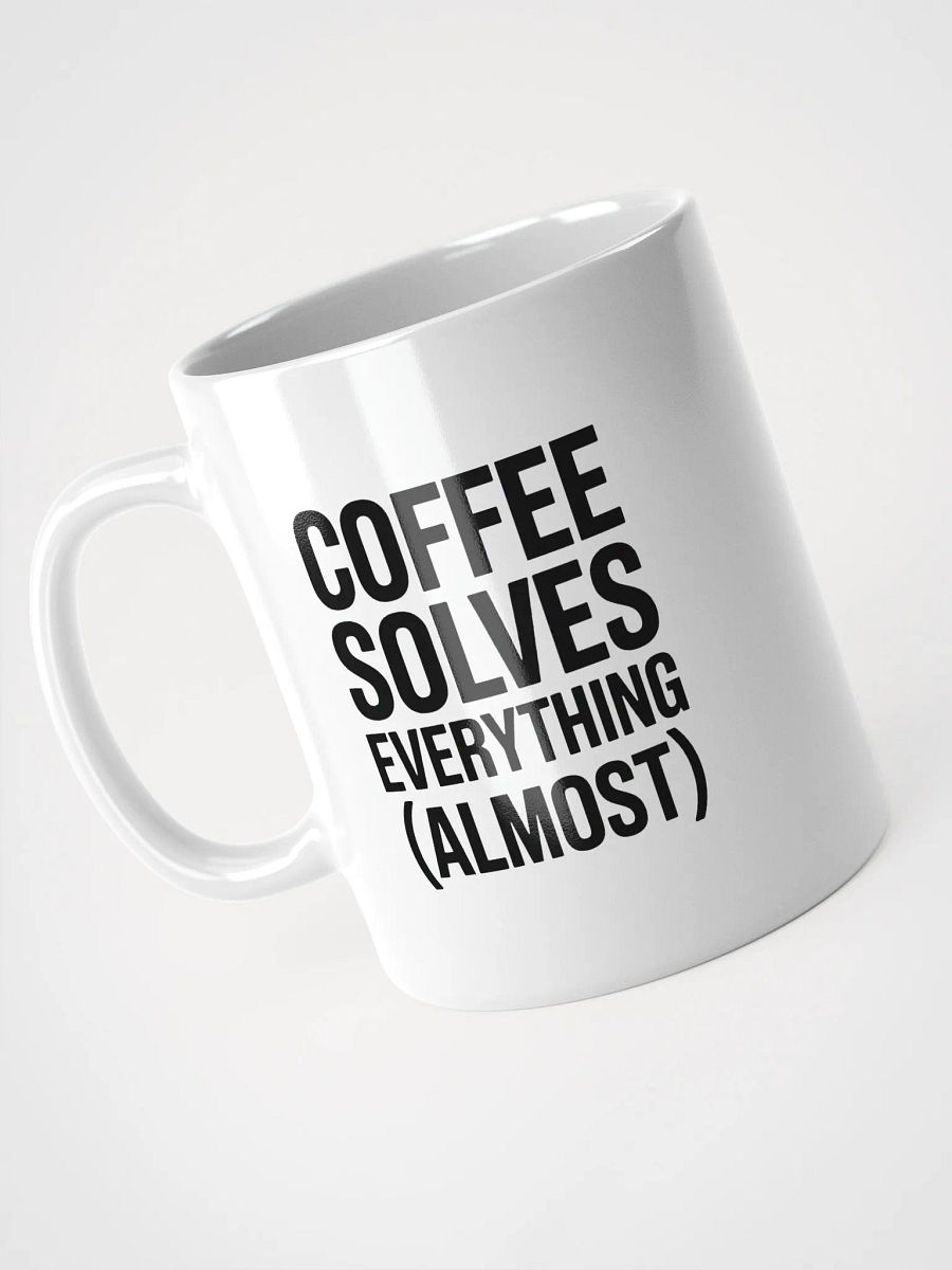 Coffee Solves Everything (Almost) Mug | Funny Coffee Mug product image (3)