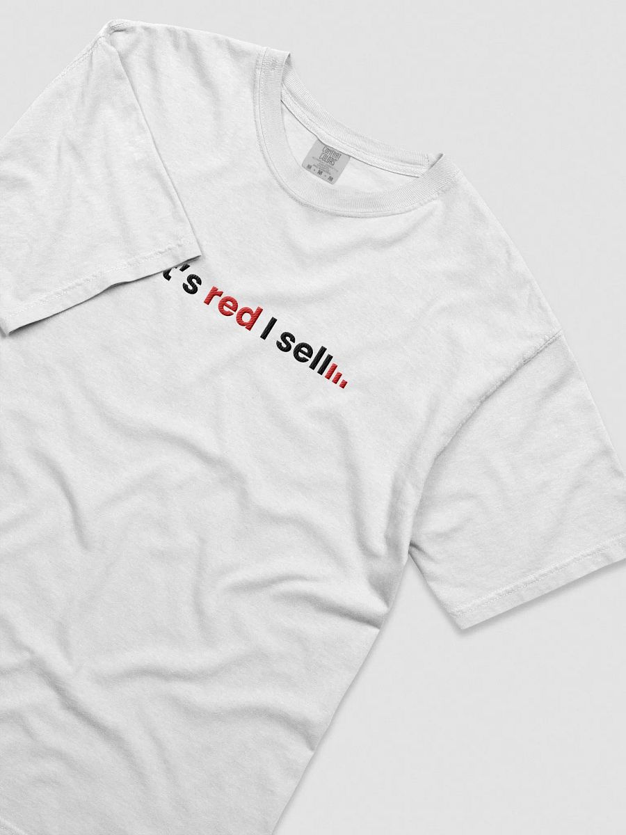 "if it's red i sell" Embroidered Tee product image (7)